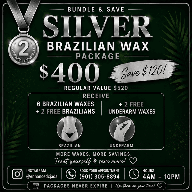 SILVER BRAZILIAN WAX PACKAGE🥈 at Enhanced by Jada in Memphis, TN